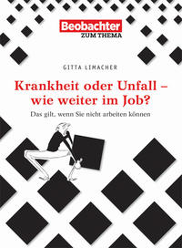 Krankheit oder Unfall - wie weiter im Job?