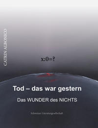 Tod –&nbsp;das war gestern