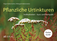 Pflanzliche Urtinkturen Pocket Guide