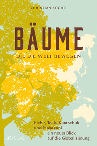 Bäume, die die Welt bewegen
