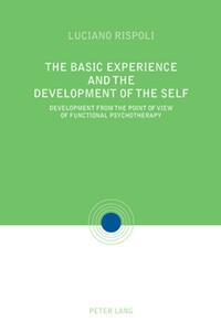 The Basic Experiences and the Development of the Self