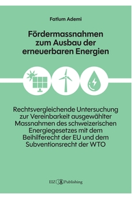 Fördermassnahmen zum Ausbau der erneuerbaren Energien