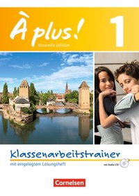 À plus ! - Französisch als 1. und 2. Fremdsprache - Ausgabe 2012 - Band 1