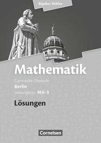 Bigalke/Köhler: Mathematik - Berlin - Ausgabe 2010 - Leistungskurs 3. Halbjahr