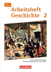 Forum Geschichte - Neue Ausgabe - Arbeitshefte zu allen Ausgaben - Ausgabe ab 2013 - Band 2