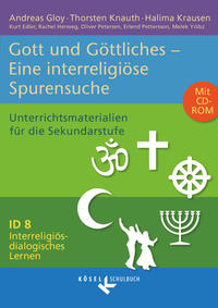 Interreligiös-dialogisches Lernen: ID - Sekundarstufe I - Band 8: 8.-10. Schuljahr