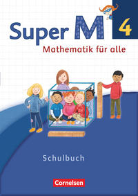 Super M - Mathematik für alle - Westliche Bundesländer - Neubearbeitung - 4. Schuljahr