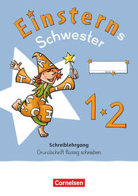 Einsterns Schwester - Erstlesen - Neubearbeitung 2021 - 1. Schuljahr