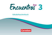 Encuentros - Método de Español - Spanisch als 3. Fremdsprache - Ausgabe 2018 - Band 3