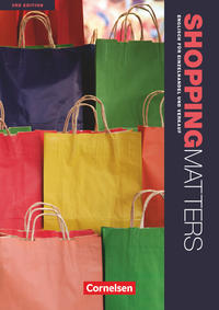 Shopping Matters - Englisch für Einzelhandel und Verkauf - Third Edition - A2-B2