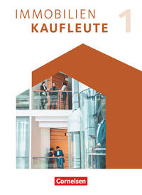 Immobilienkaufleute - Ausgabe 2022 - Band 1: Lernfelder 1-5