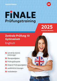 FiNALE - Prüfungstraining Zentrale Prüfungen 10 Gymnasium Nordrhein-Westfalen