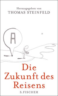 Die Zukunft des Reisens