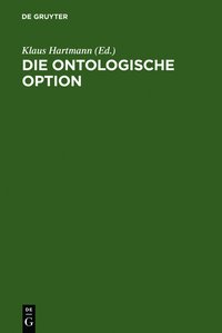 Die ontologische Option