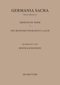 Das Erzbistum Trier 7. Die Benediktinerabtei Laach
