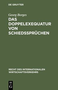 Das Doppelexequatur von Schiedssprüchen