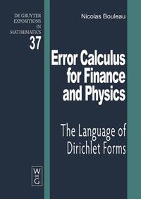 Error Calculus for Finance and Physics