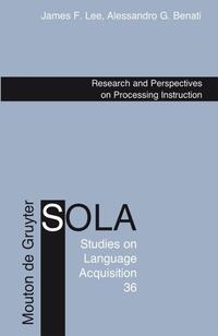 Research and Perspectives on Processing Instruction