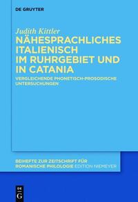 Nähesprachliches Italienisch im Ruhrgebiet und in Catania