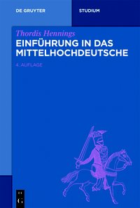 Einführung in das Mittelhochdeutsche