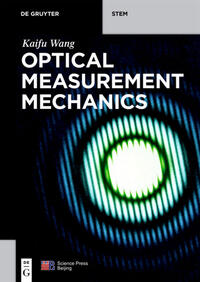 Optical Measurement Mechanics