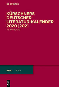 Kürschners Deutscher Literatur-Kalender auf das Jahr ... / 2020/2021