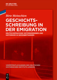 Geschichtsschreibung in der Emigration