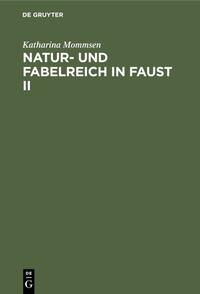 Natur- und Fabelreich in Faust II