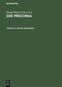 Die Mischna. Naschim / Nazir (Nasiräer)