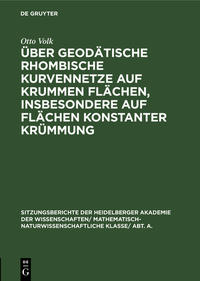 Über geodätische rhombische Kurvennetze auf krummen Flächen, insbesondere auf Flächen konstanter Krümmung