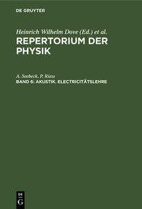 Repertorium der Physik / Akustik. Electricitätslehre