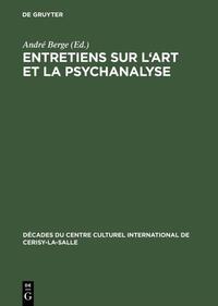 Entretiens sur l'art et la psychanalyse