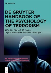 De Gruyter Handbook of the Psychology of Terrorism