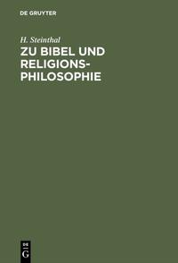 Zu Bibel und Religionsphilosophie