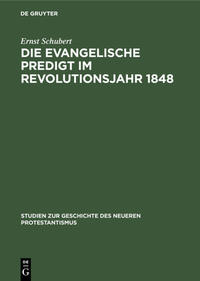 Die evangelische Predigt im Revolutionsjahr 1848