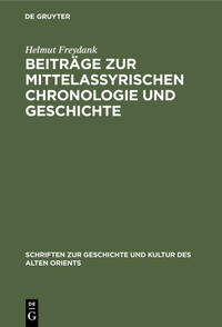 Beiträge zur mittelassyrischen Chronologie und Geschichte