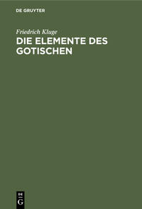 Die Elemente des Gotischen