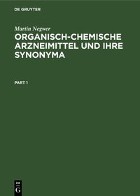 Organisch-Chemische Arzneimittel und ihre Synonyma