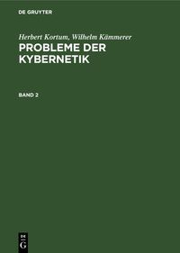 Probleme der Kybernetik. Band 2