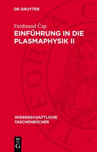 Einführung in die Plasmaphysik II