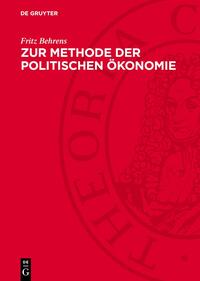 Zur Methode der politischen Ökonomie