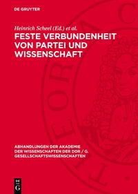 Feste Verbundenheit von Partei und Wissenschaft