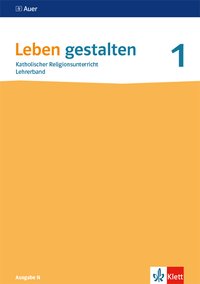 Leben gestalten 1. Ausgabe N