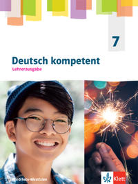 Deutsch kompetent 7. Ausgabe Nordrhein-Westfalen Gymnasium (G9)