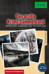 PONS Der große Krimi-Sammelband Deutsch als Fremdsprache