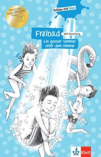 Freibad - Ein ganzer Sommer unter dem Himmel