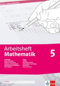 Arbeitsheft Mathematik 5. Grundlagen, Zahlen darstellen, zeichnen, messen, addieren, subtrahieren, multiplizieren, dividieren, ebene Figuren, Körper, Größen, Flächeninhalt, Umfang, Rauminhalt, Daten, Zufall