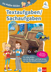 Klett Die Mathe-Helden: Textaufgaben / Sachaufgaben 4. Klasse