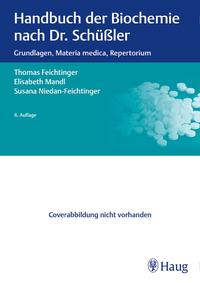 Handbuch der Biochemie nach Dr. Schüßler