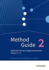 Method Guide - Methoden für den Englischunterricht - Klassen 5 - 13 - Neubearbeitung